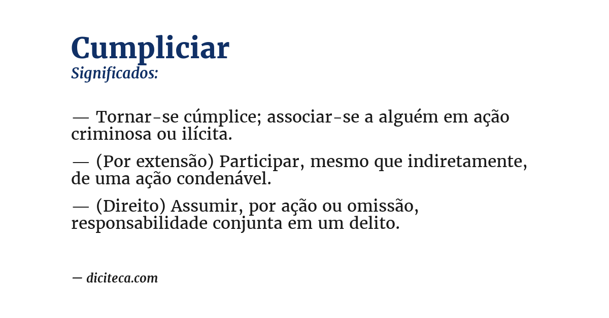 Significado de cumpliciar