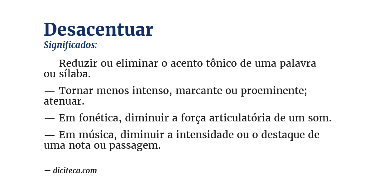 Significado de desacentuar