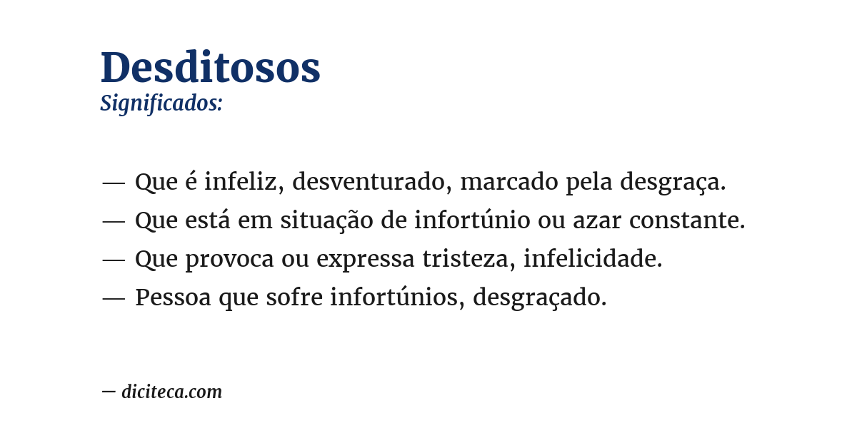 Significado de desditosos