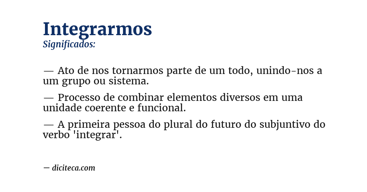 Significado de integrarmos