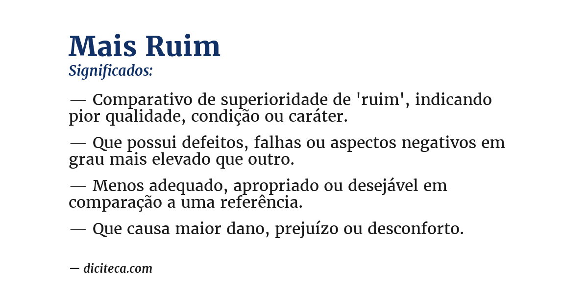 Significado de mais ruim