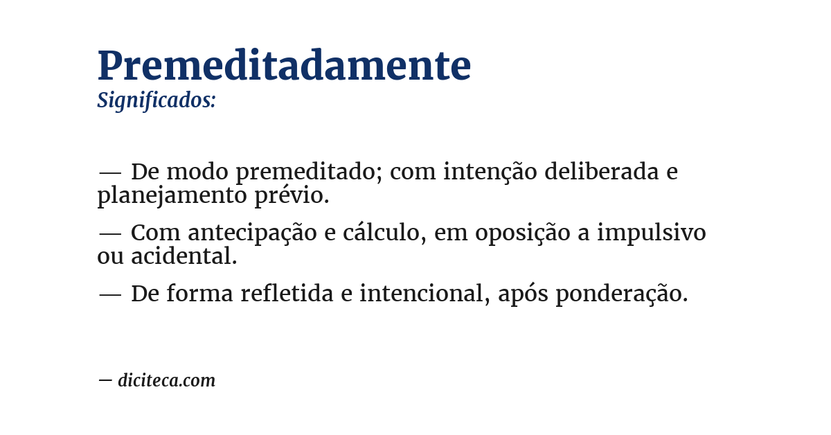 Significado de premeditadamente