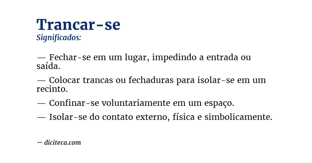 Significado de trancar-se
