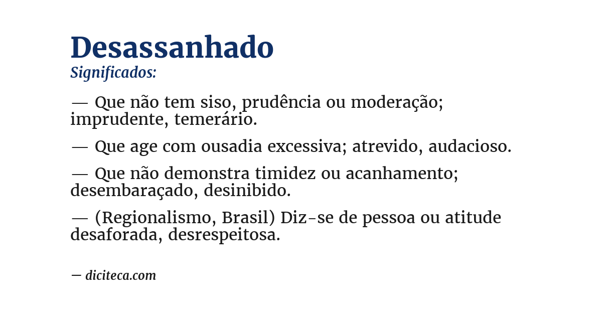 Significado de desassanhado