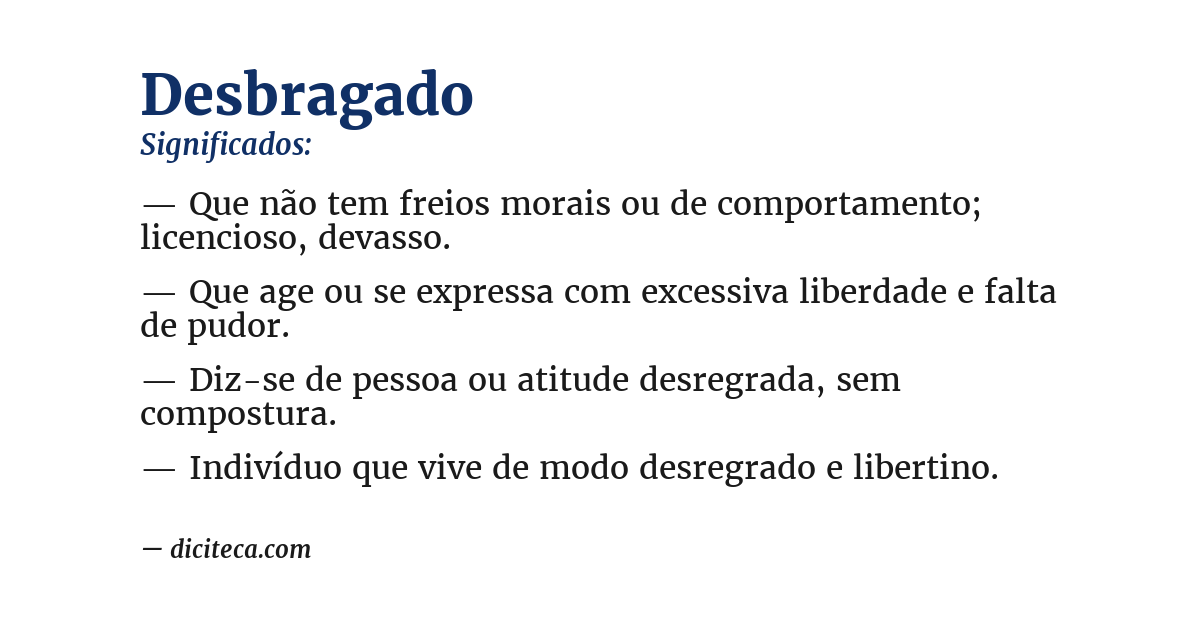 Significado de desbragado