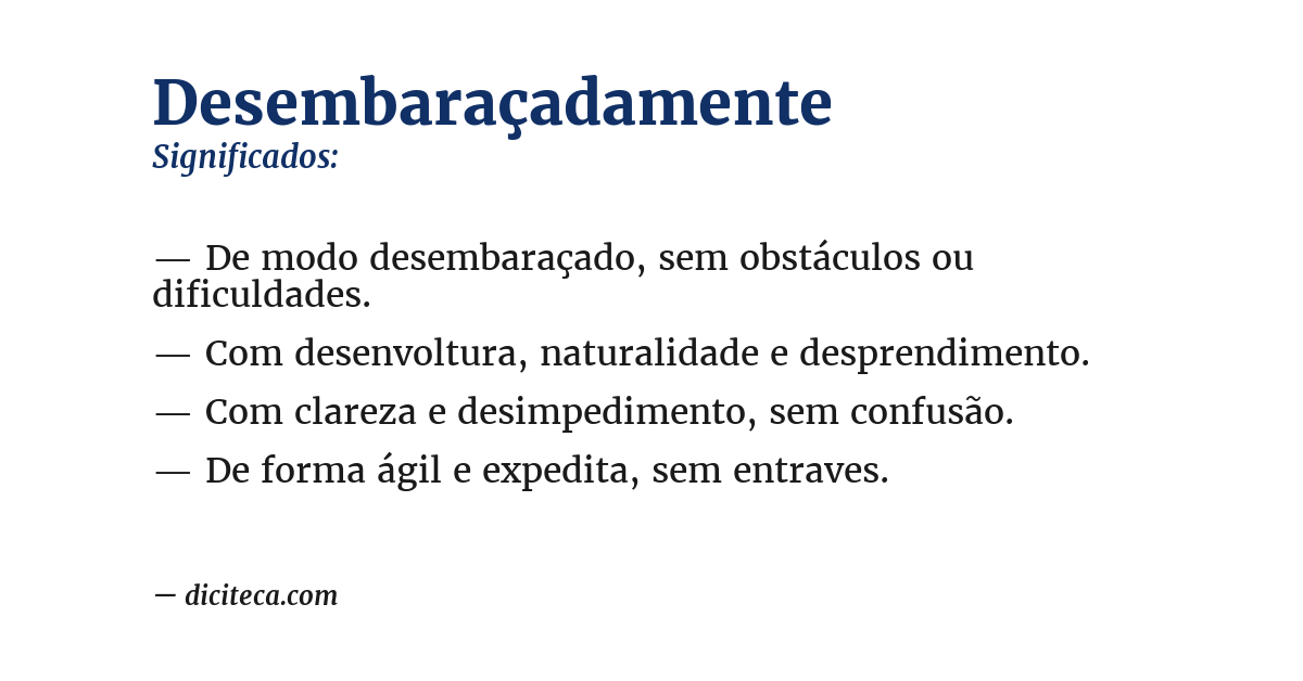 Significado de desembaraçadamente