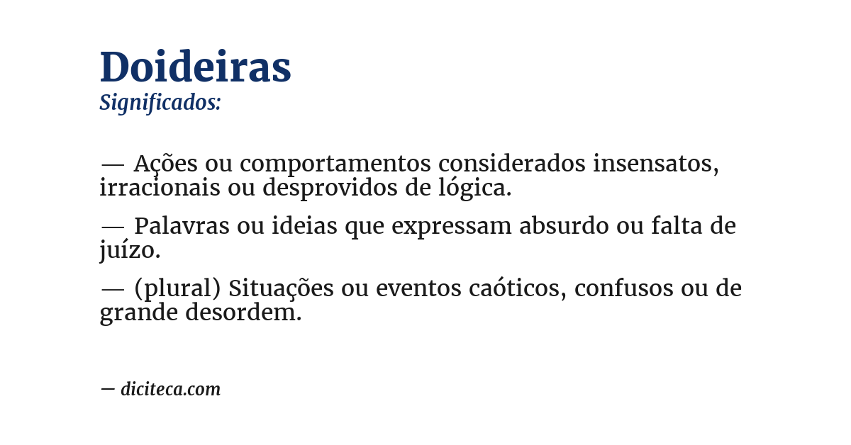 Significado de doideiras