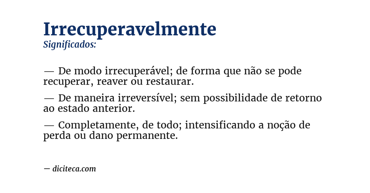 Significado de irrecuperavelmente