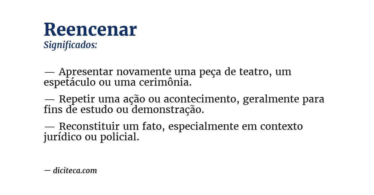 Significado de reencenar