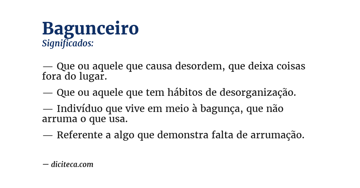 Significado de bagunceiro