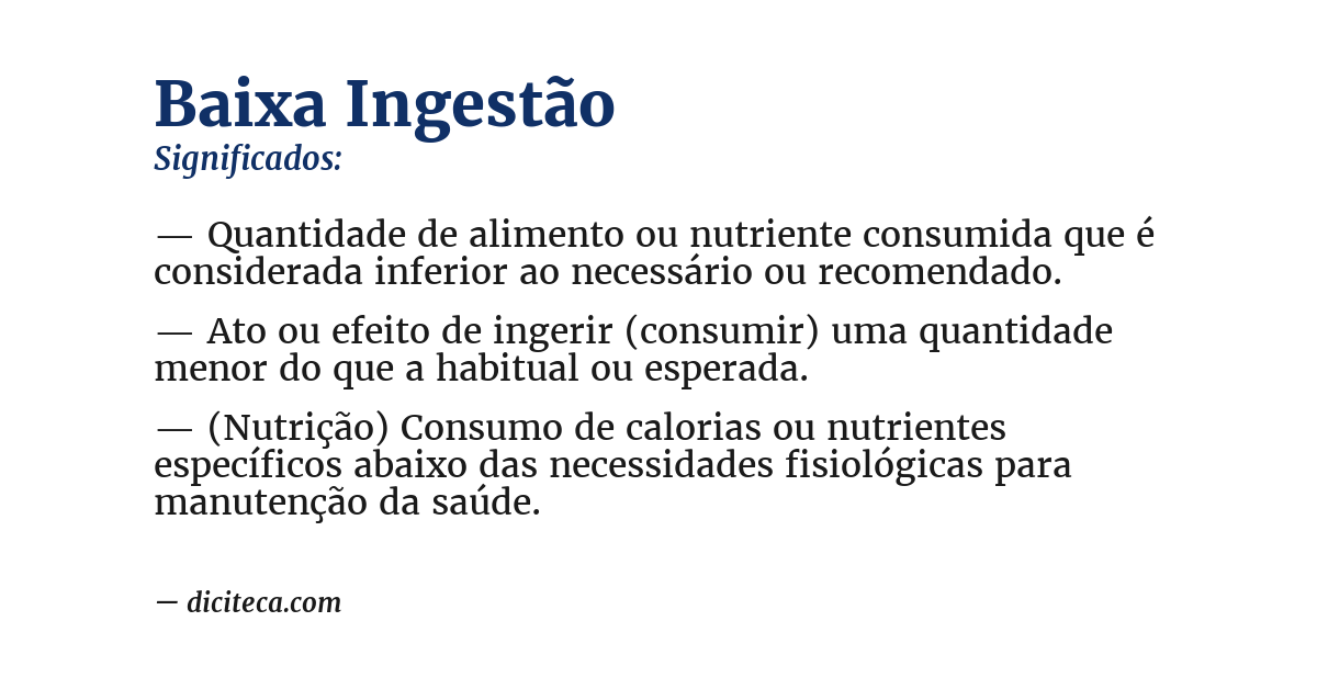 Significado de baixa ingestão