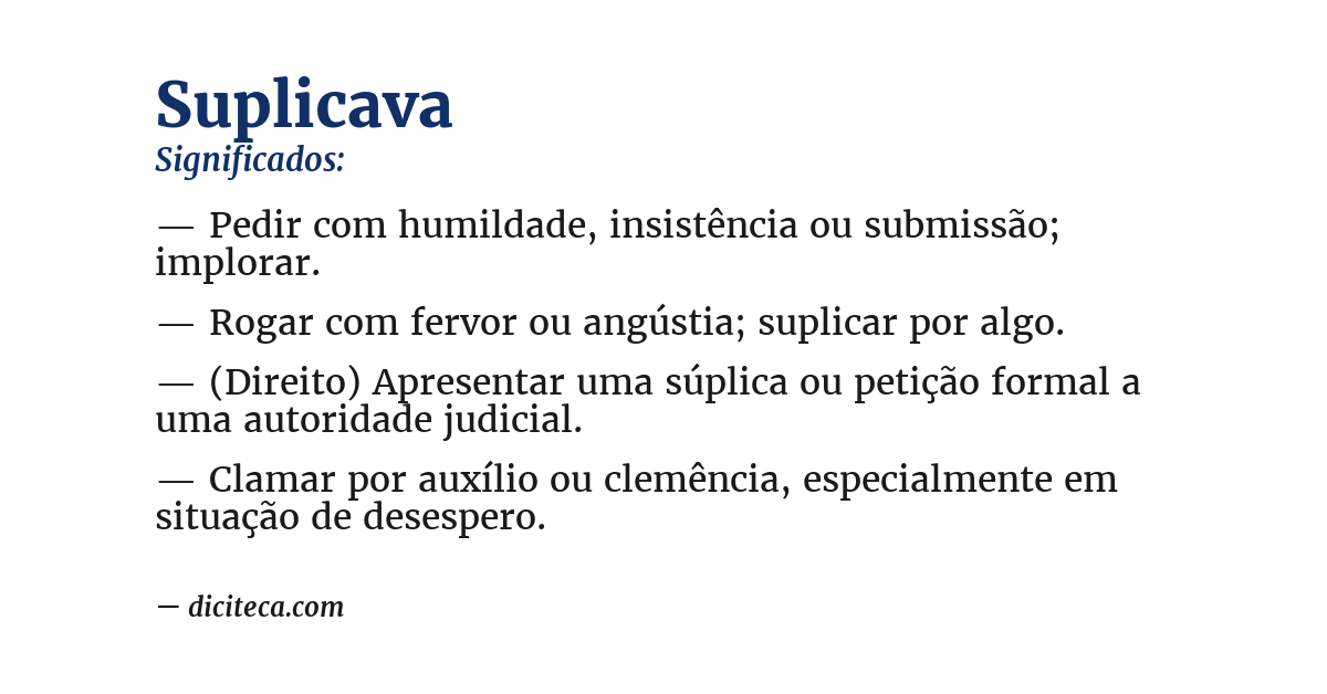 Significado de suplicava