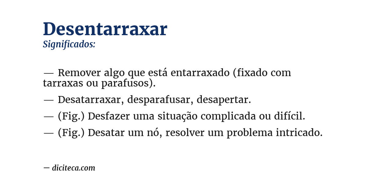 Significado de desentarraxar