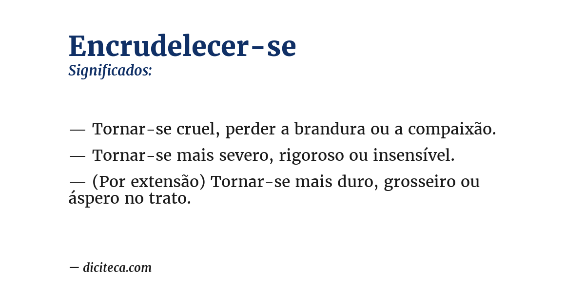 Significado de encrudelecer-se