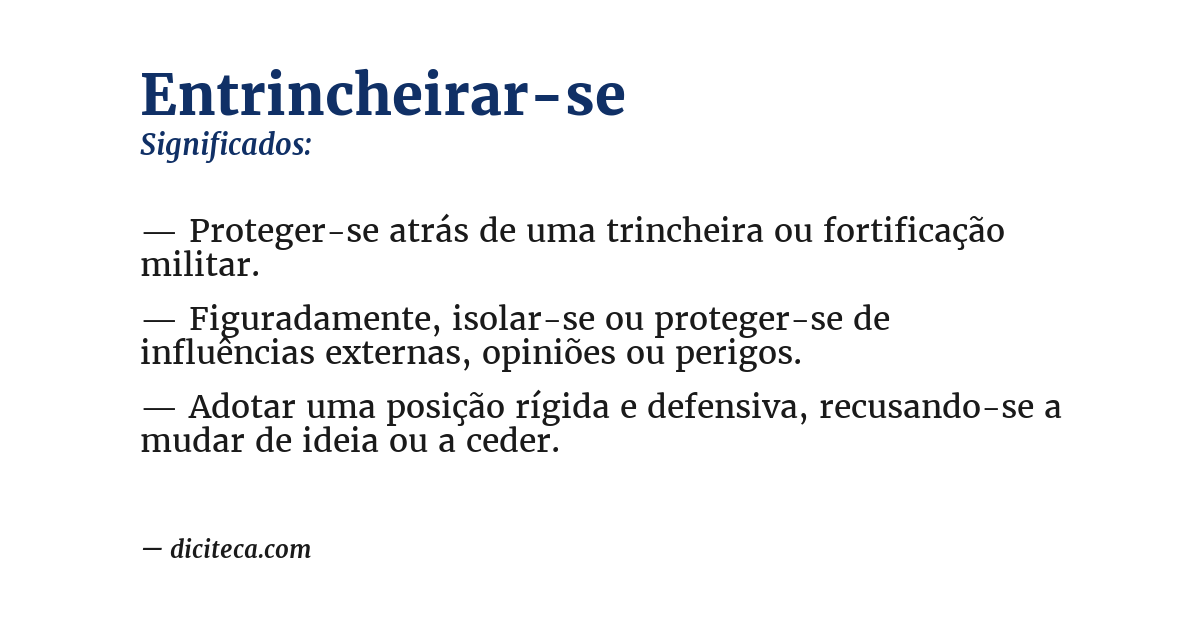 Significado de entrincheirar-se