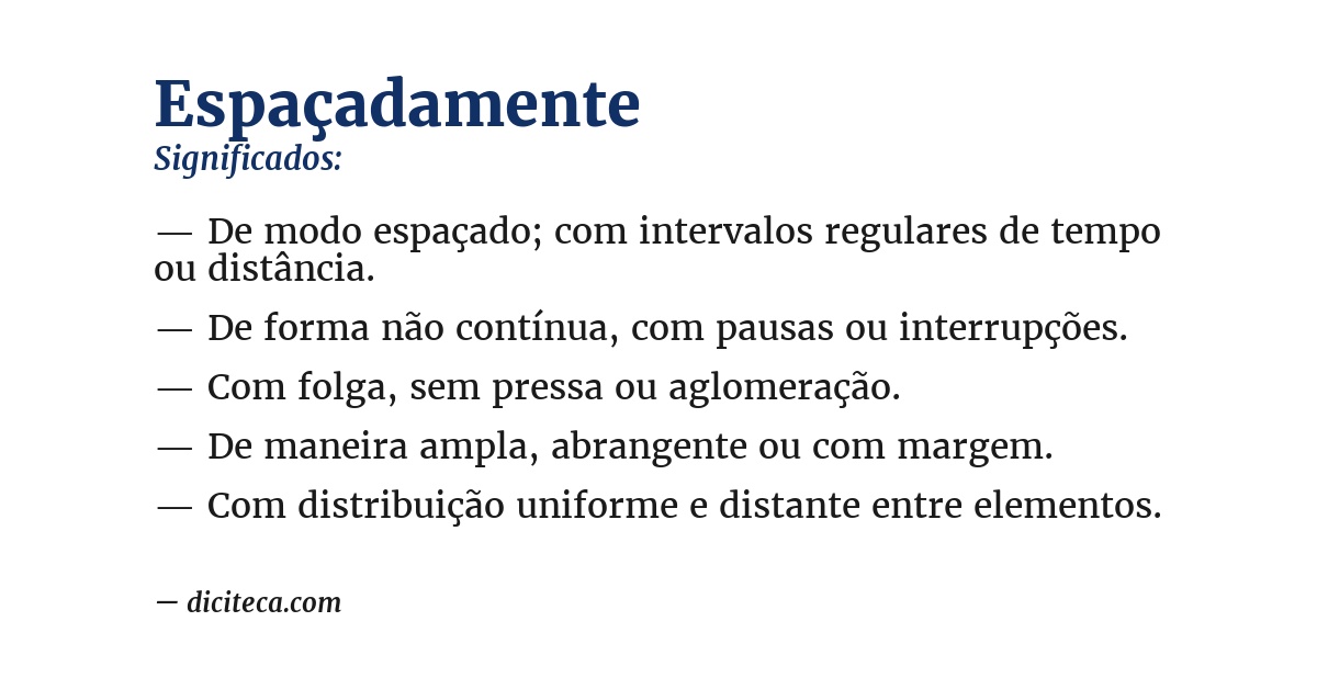 Significado de espaçadamente