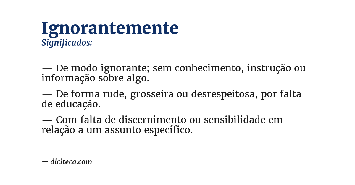 Significado de ignorantemente