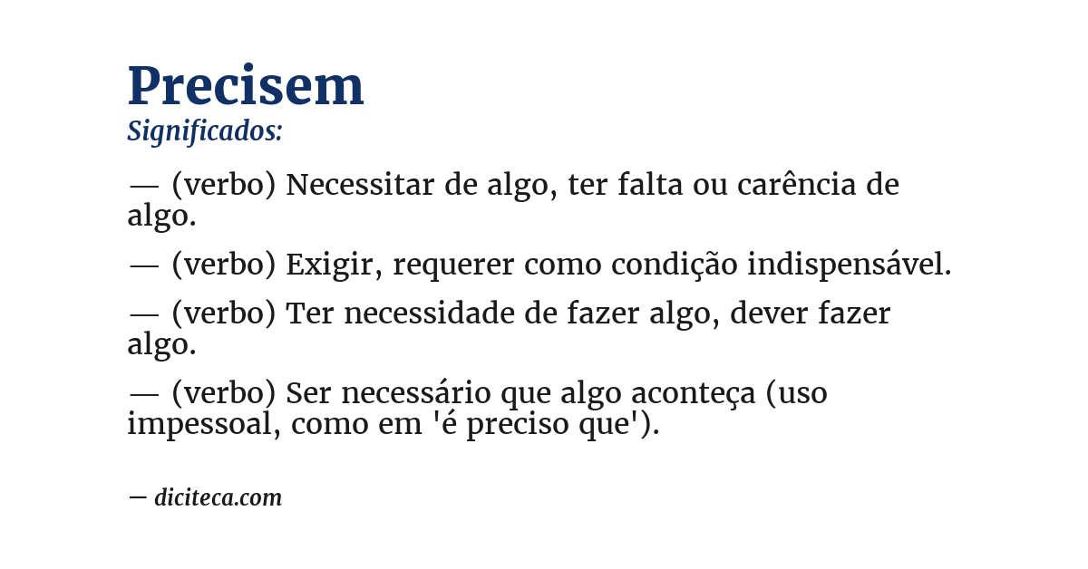 Significado de precisem