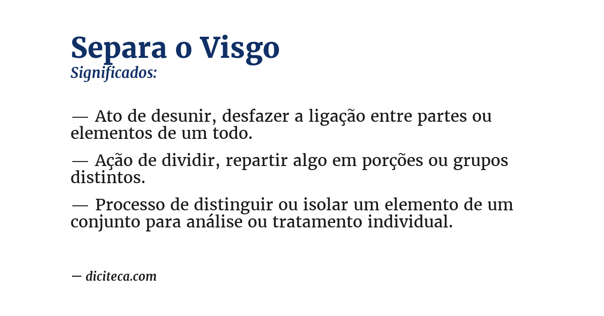 Significado de separa o visgo