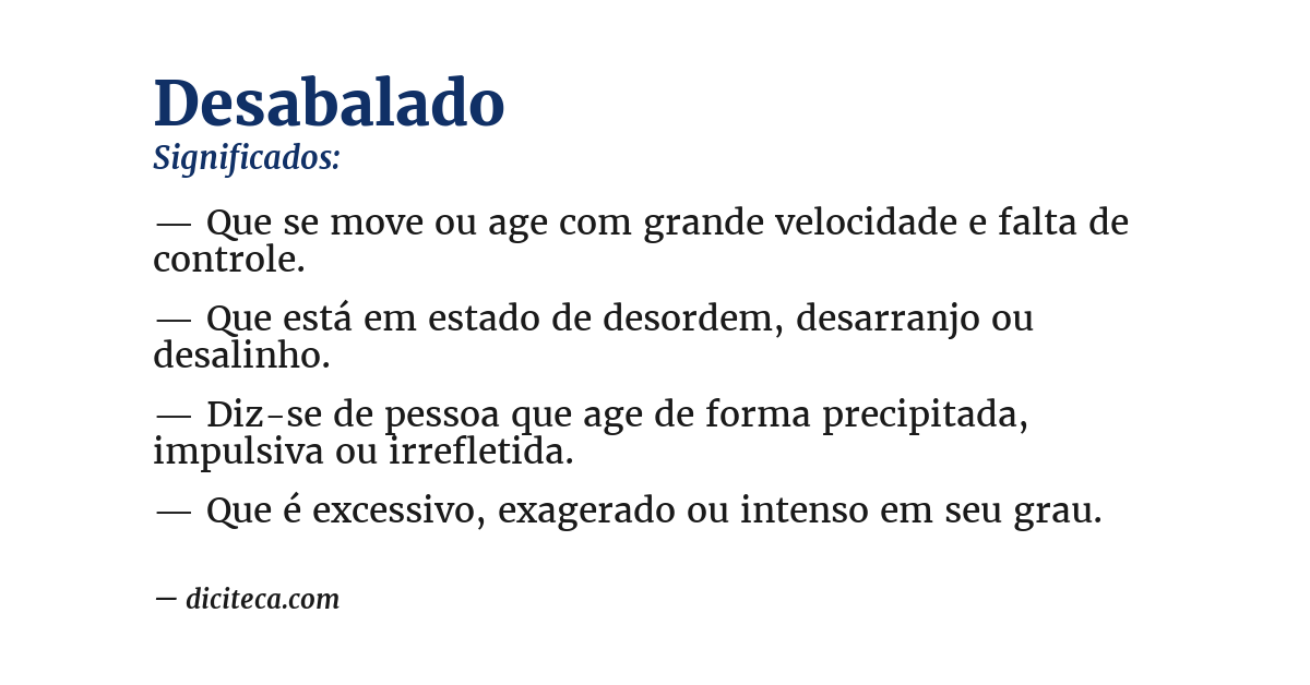 Significado de desabalado