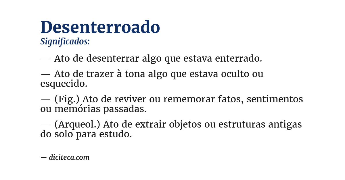 Significado de desenterroado