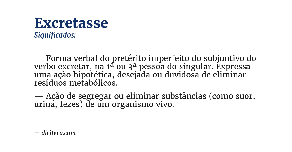 Significado de excretasse