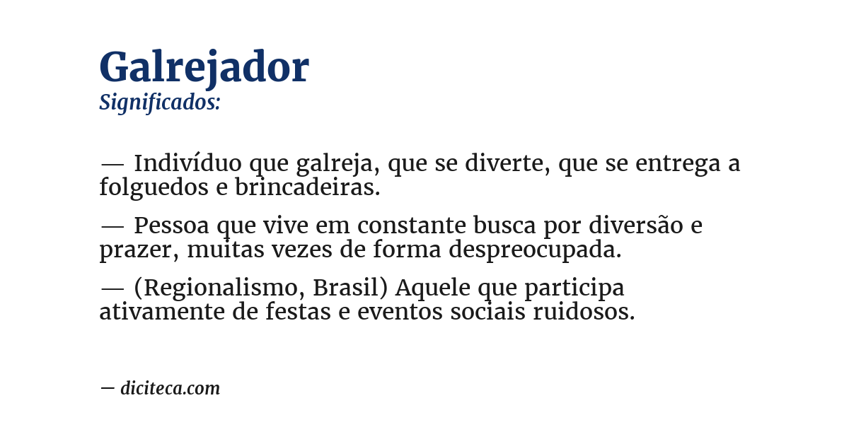 Significado de galrejador