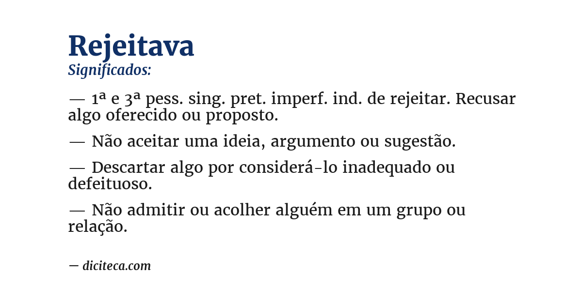 Significado de rejeitava