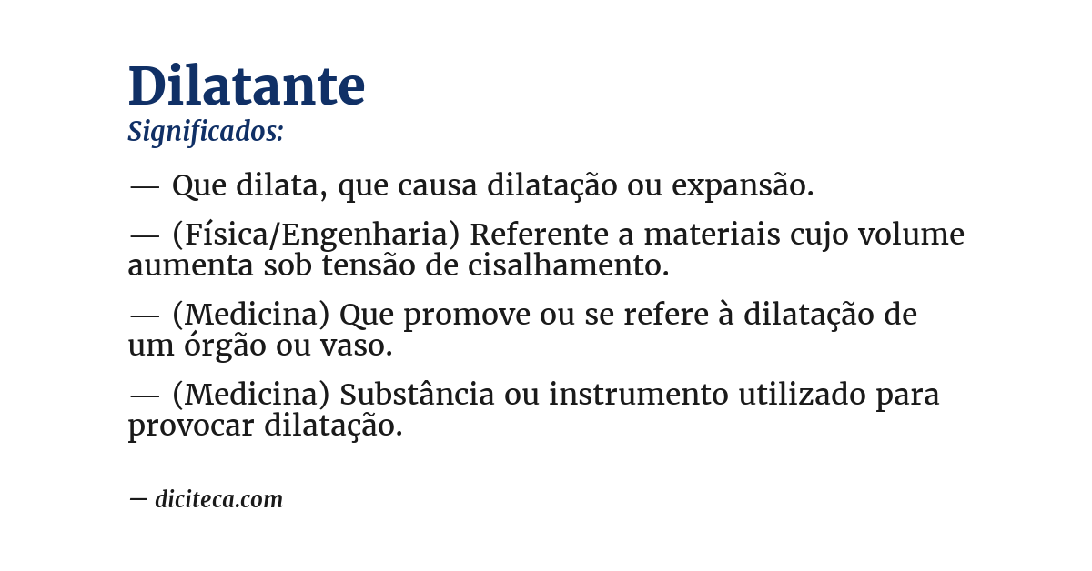 Significado de dilatante
