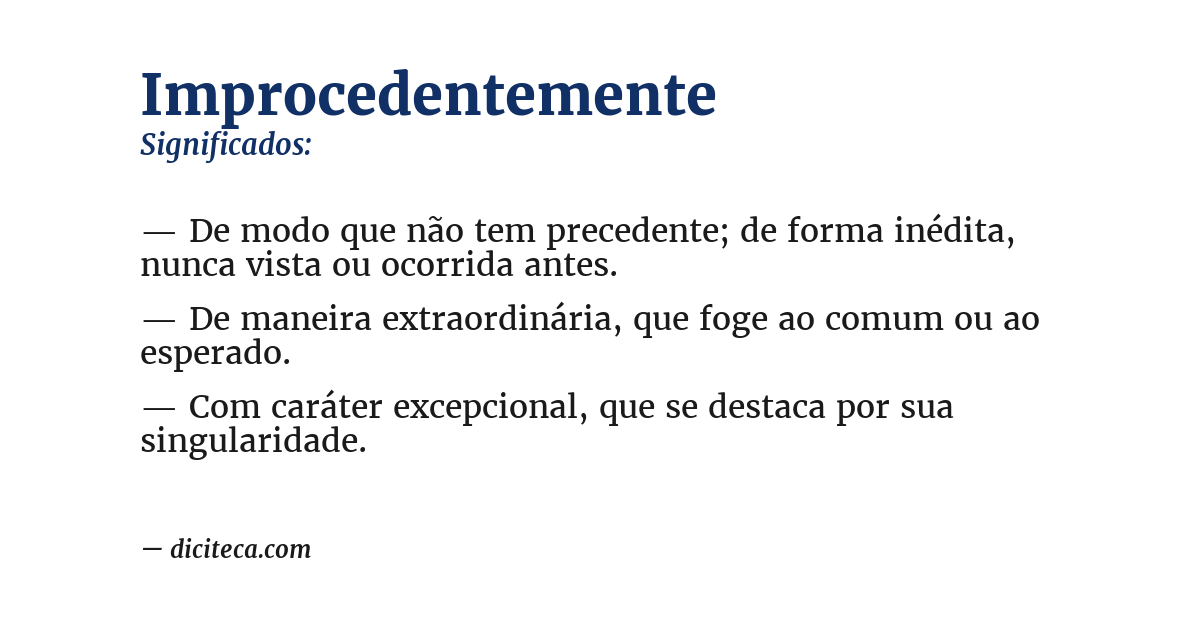 Significado de improcedentemente