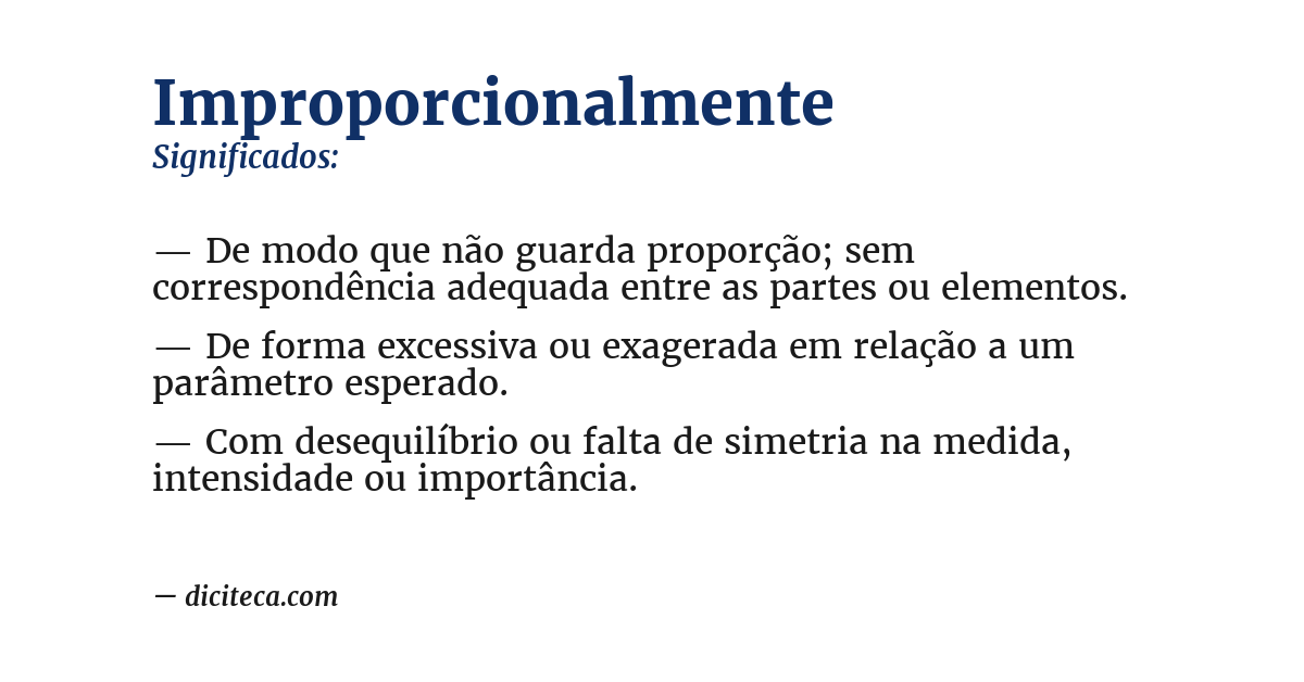 Significado de improporcionalmente