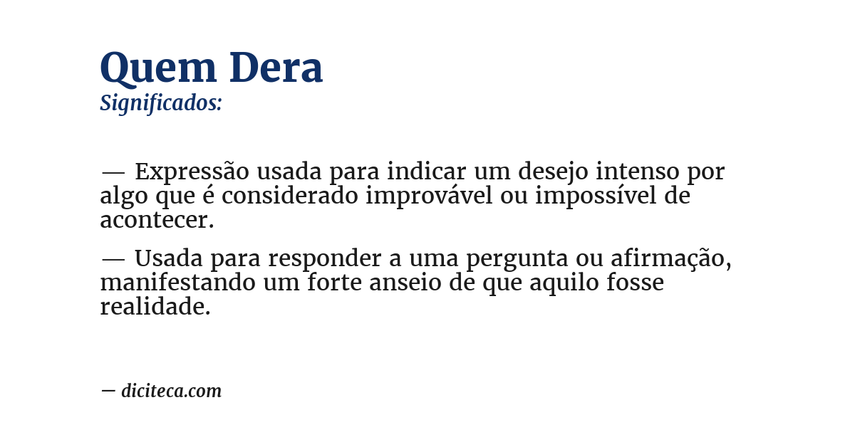 Significado de quem dera