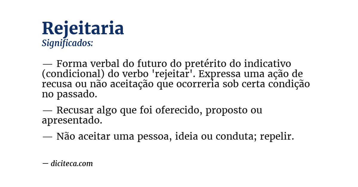 Significado de rejeitaria