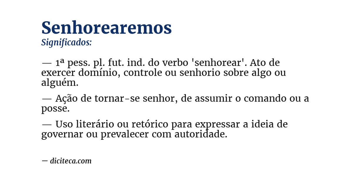 Significado de senhorearemos