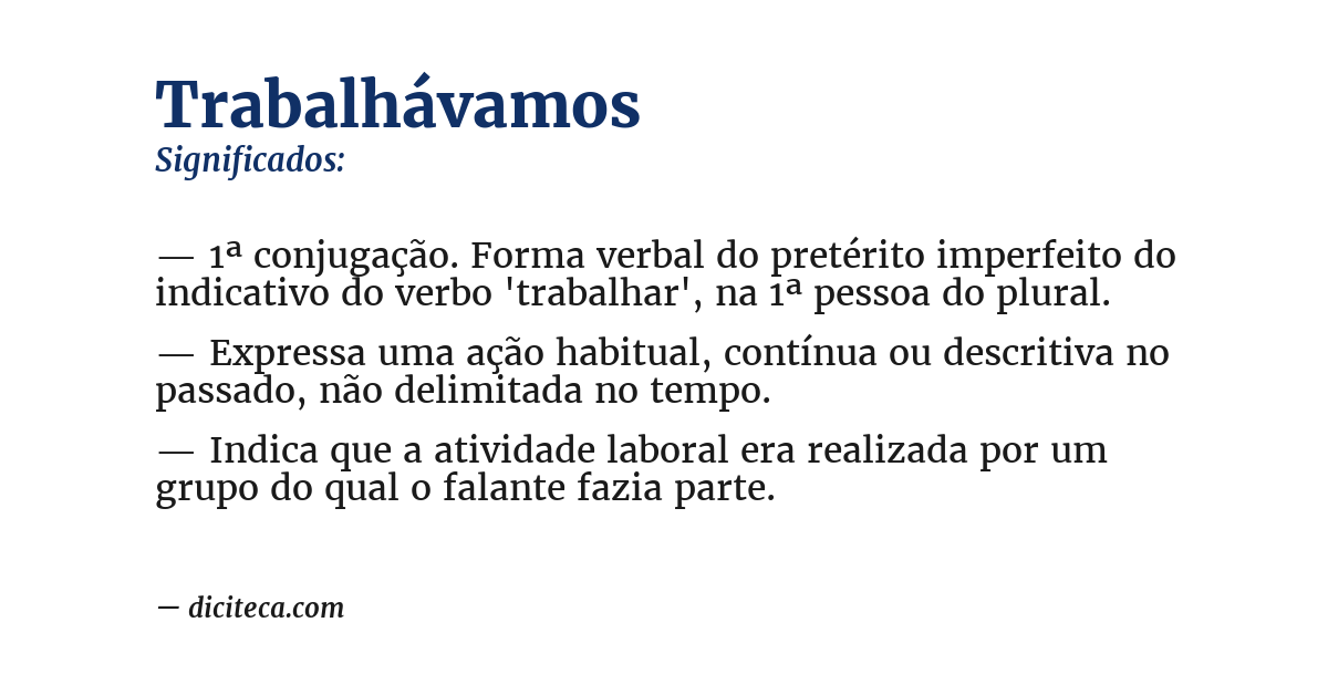 Significado de trabalhávamos