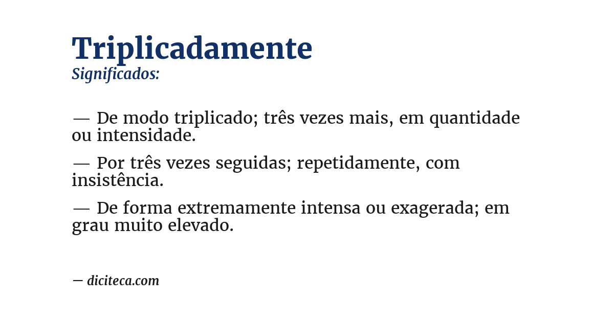Significado de triplicadamente