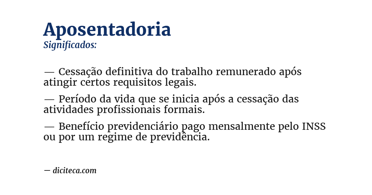 Significado de aposentadoria
