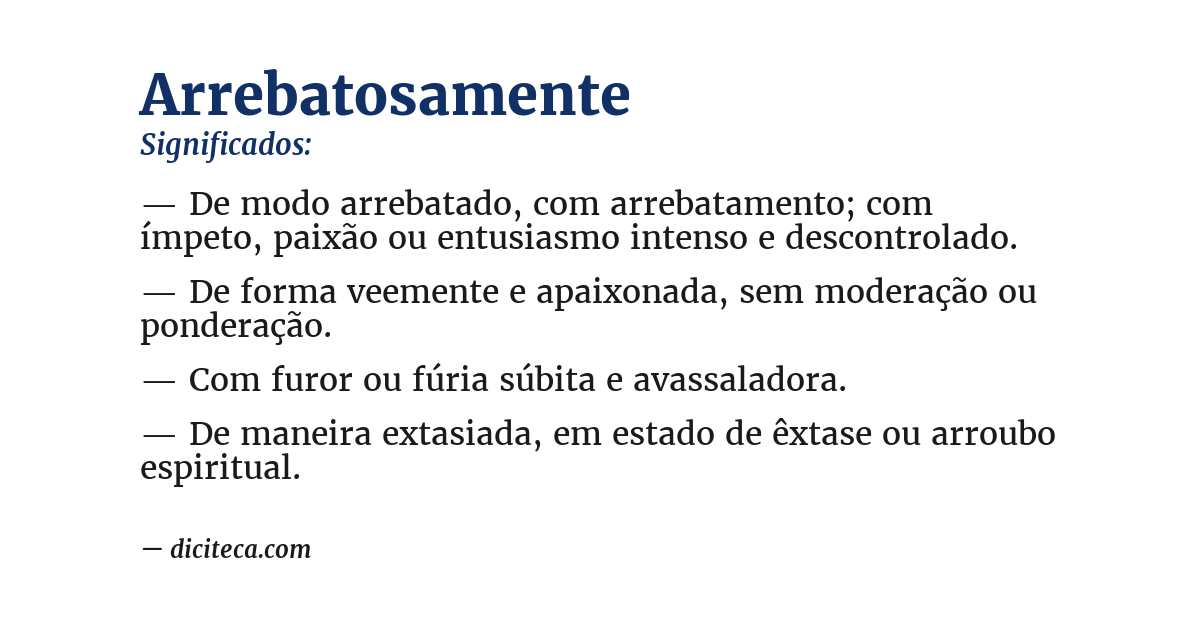 Significado de arrebatosamente