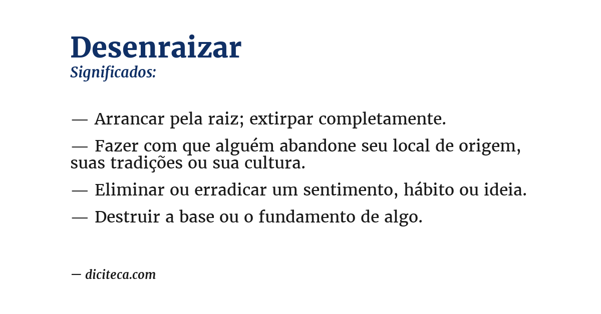 Significado de desenraizar