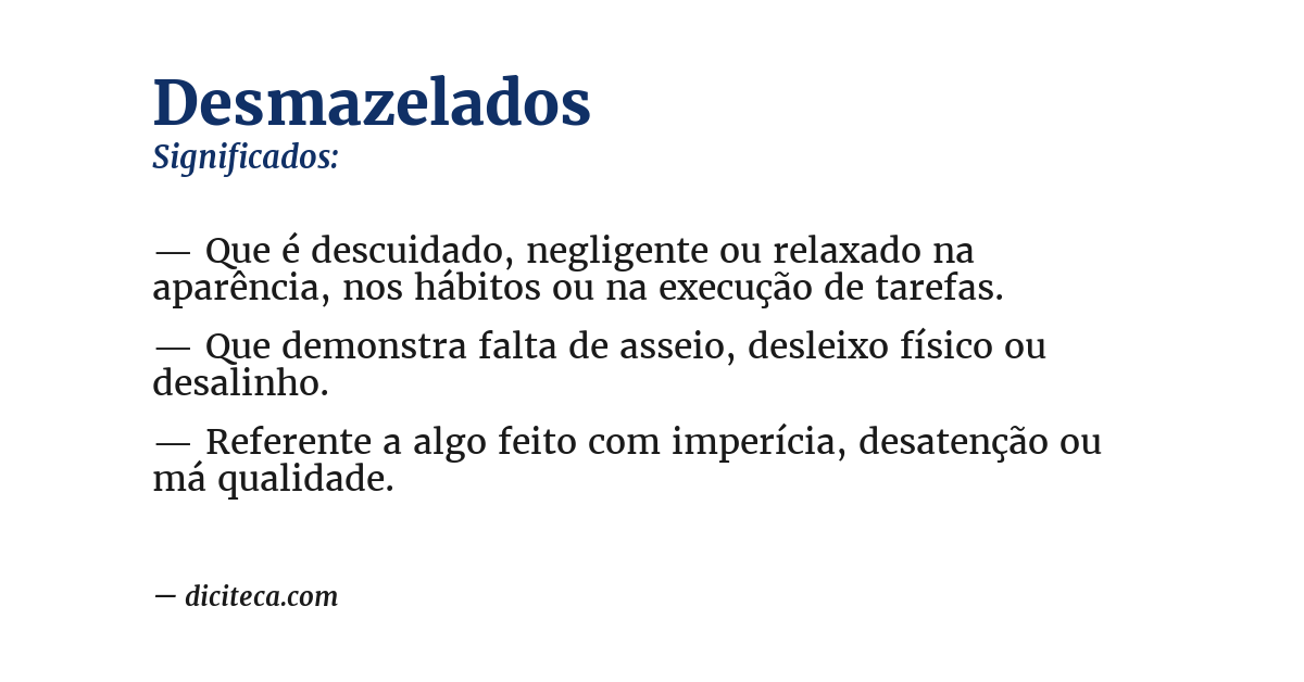 Significado de desmazelados