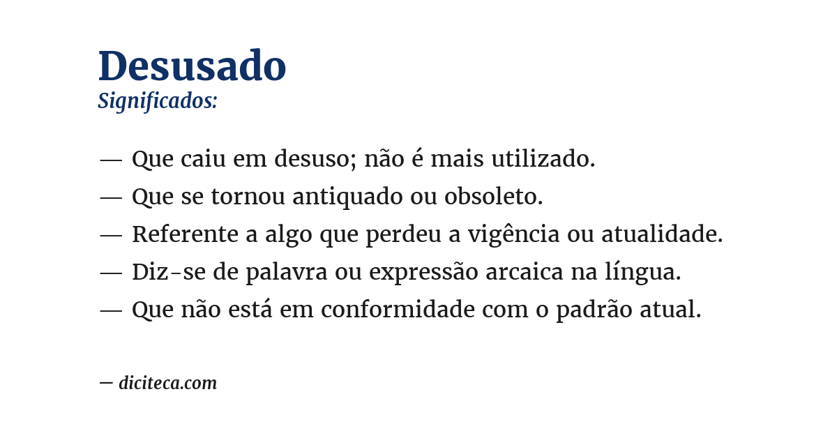 Significado de desusado