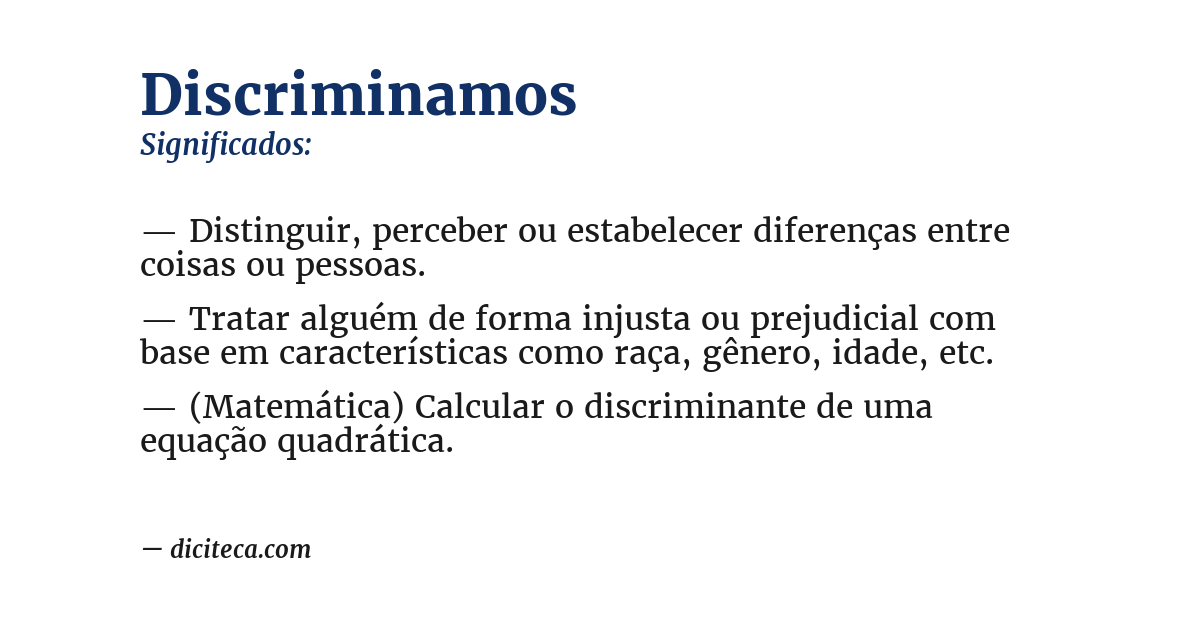 Significado de discriminamos