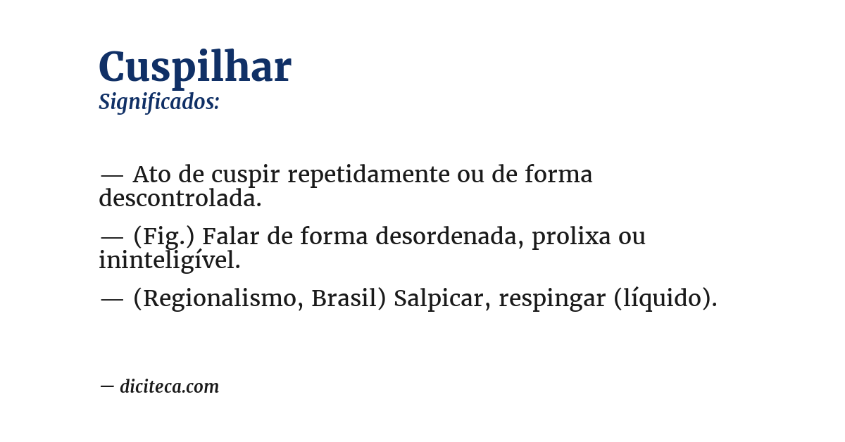 Significado de cuspilhar