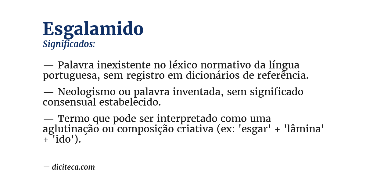 Significado de esgalamido