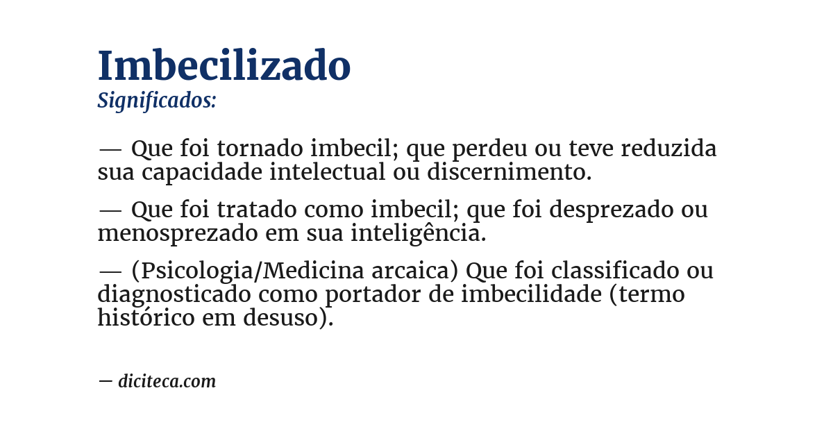 Significado de imbecilizado