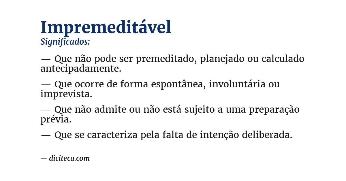 Significado de impremeditável