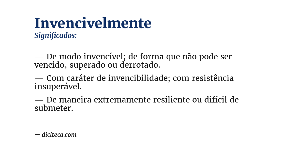 Significado de invencivelmente