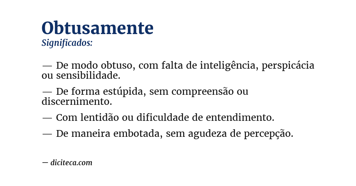 Significado de obtusamente