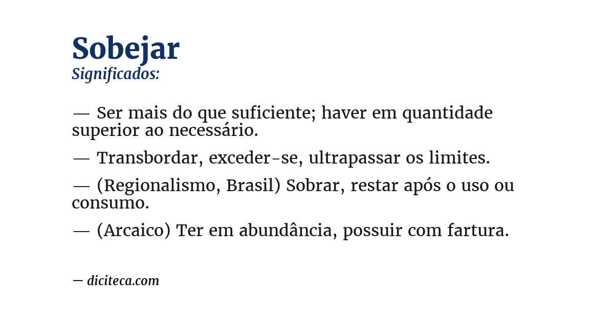 Significado de sobejar