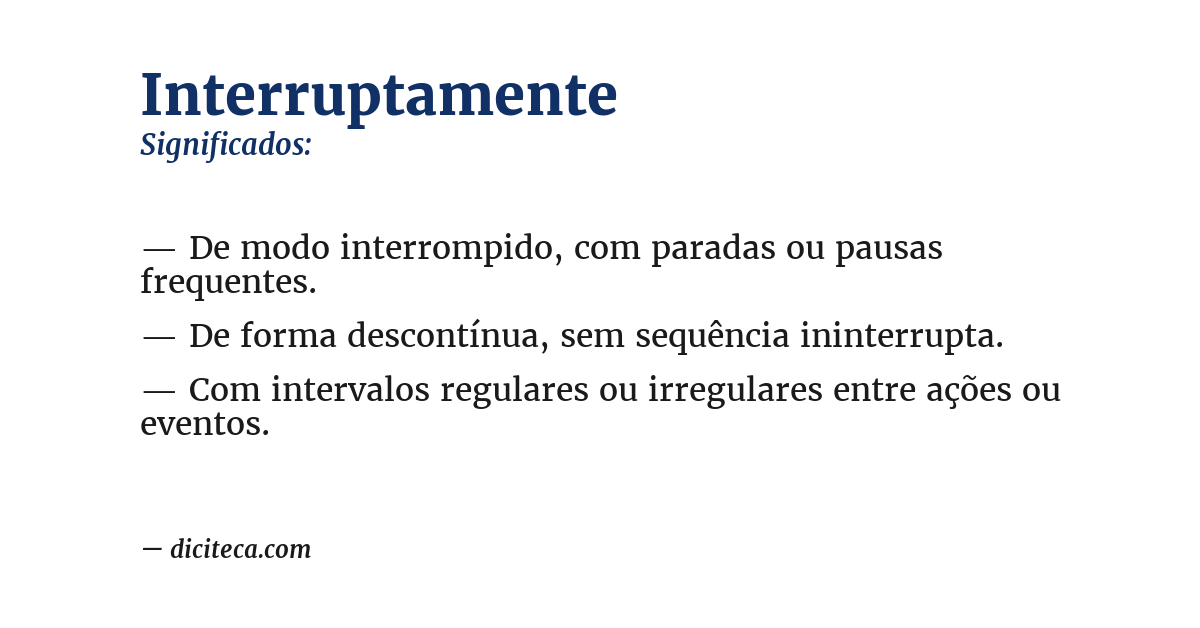 Significado de interruptamente